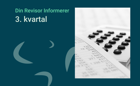 Din Revisor Informerer 3. kvartal 2023